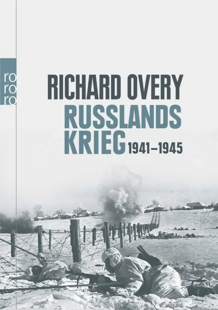 Cover: 9783499627156 | Russlands Krieg | 1941-1945 | Richard Overy | Taschenbuch | 565 S.