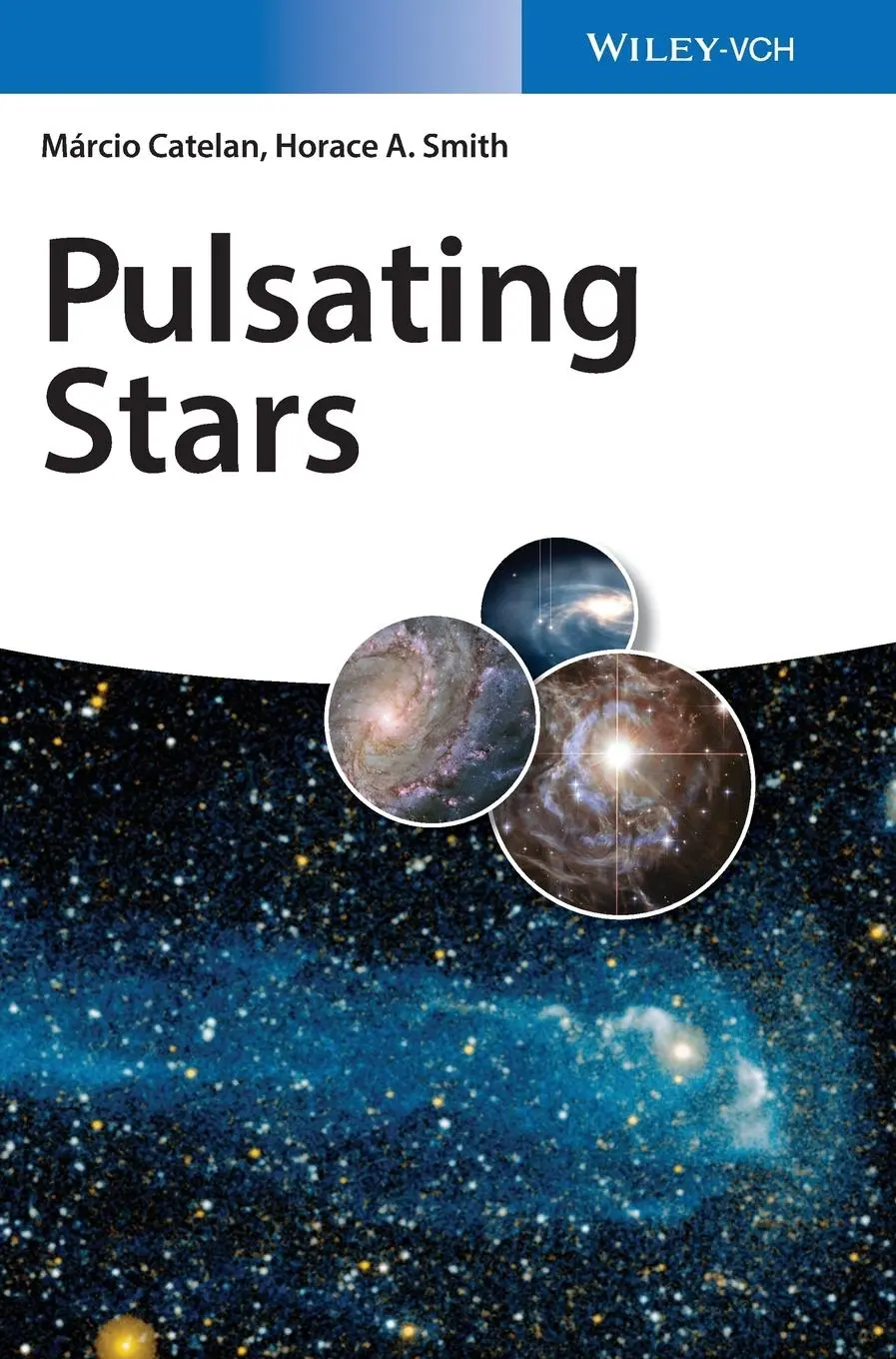 Cover: 9783527407156 | Pulsating Stars | Márcio/Smith, Horace A Catelan | Buch | XII | 2015