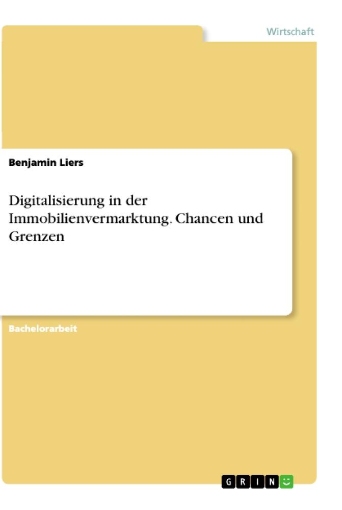 Cover: 9783668917156 | Digitalisierung in der Immobilienvermarktung. Chancen und Grenzen