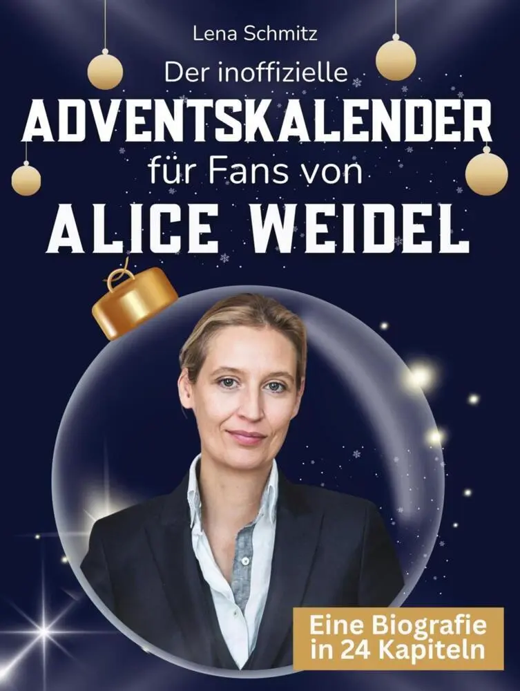 Cover: 9783695337156 | Der inoffizielle Adventskalender für Fans von Alice Weidel | Schmitz