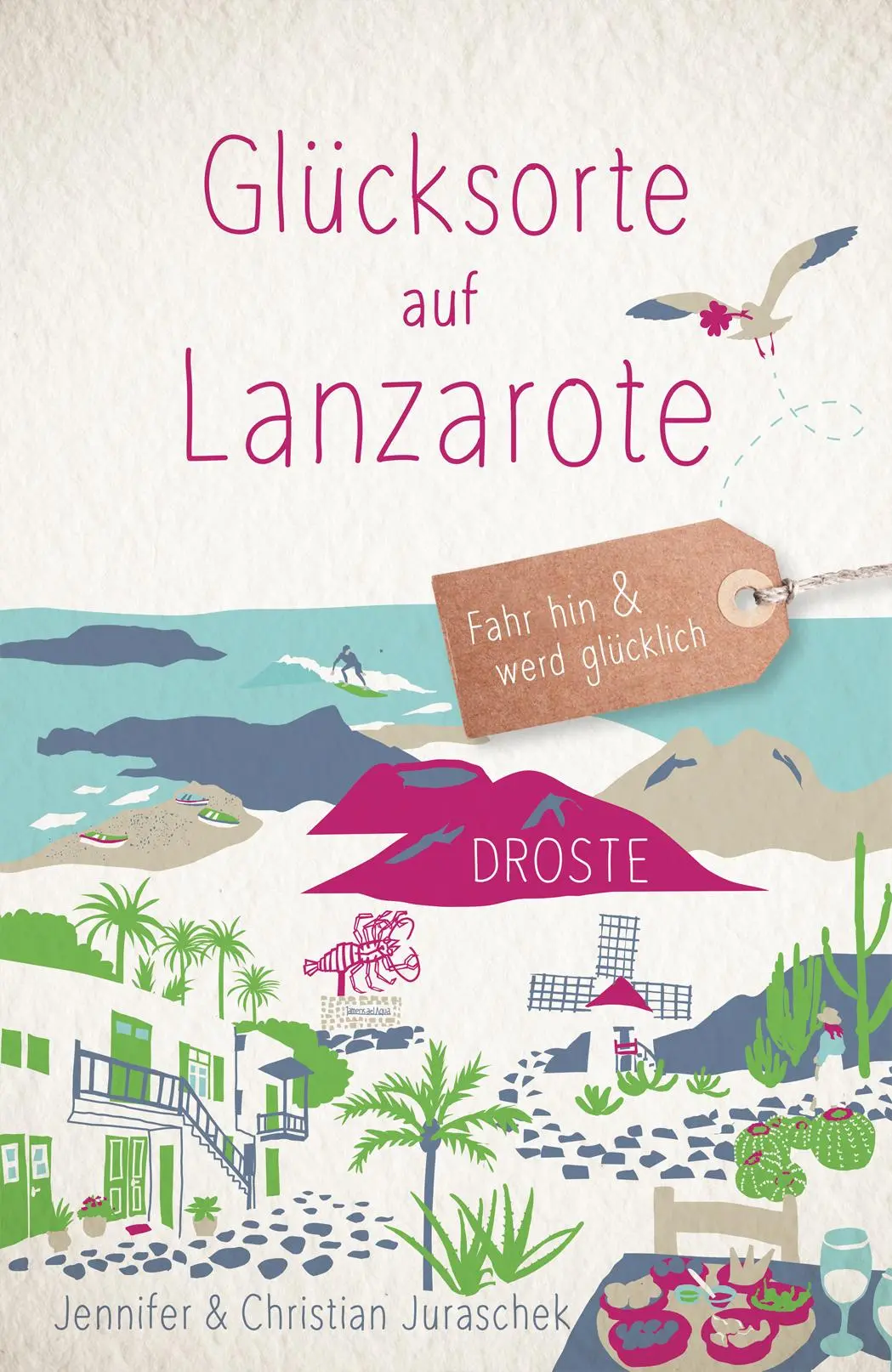 Cover: 9783770027156 | Glücksorte auf Lanzarote | Fahr hin &amp; werd glücklich | Taschenbuch