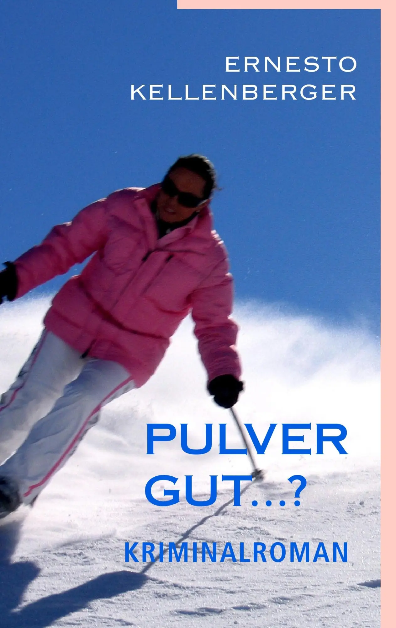 Cover: 9783833487156 | Pulver gut...? | Ernesto Kellenberger | Taschenbuch | 268 S. | Deutsch