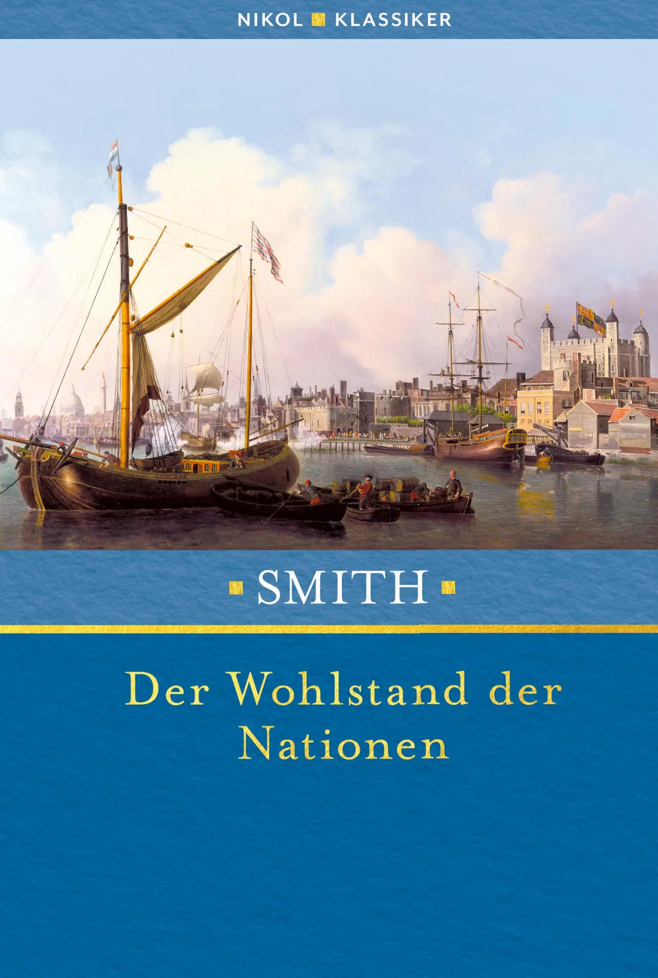 Cover: 9783868207156 | Der Wohlstand der Nationen | Adam Smith | Buch | 984 S. | Deutsch