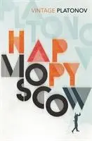 Cover: 9780099577256 | Happy Moscow | Andrey Platonov | Taschenbuch | Englisch | 2013