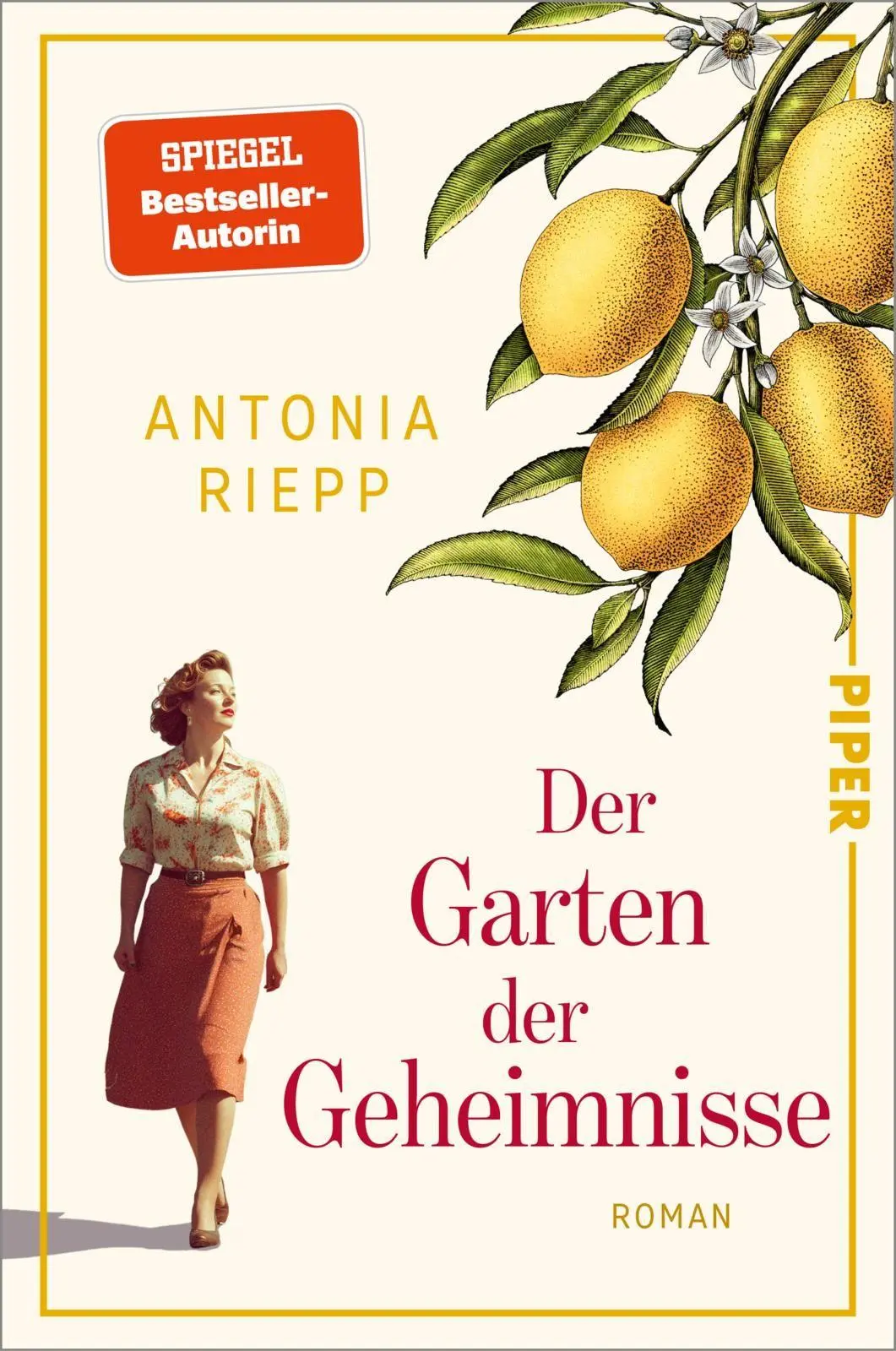 Cover: 9783492067256 | Der Garten der Geheimnisse | Antonia Riepp | Taschenbuch | 464 S.