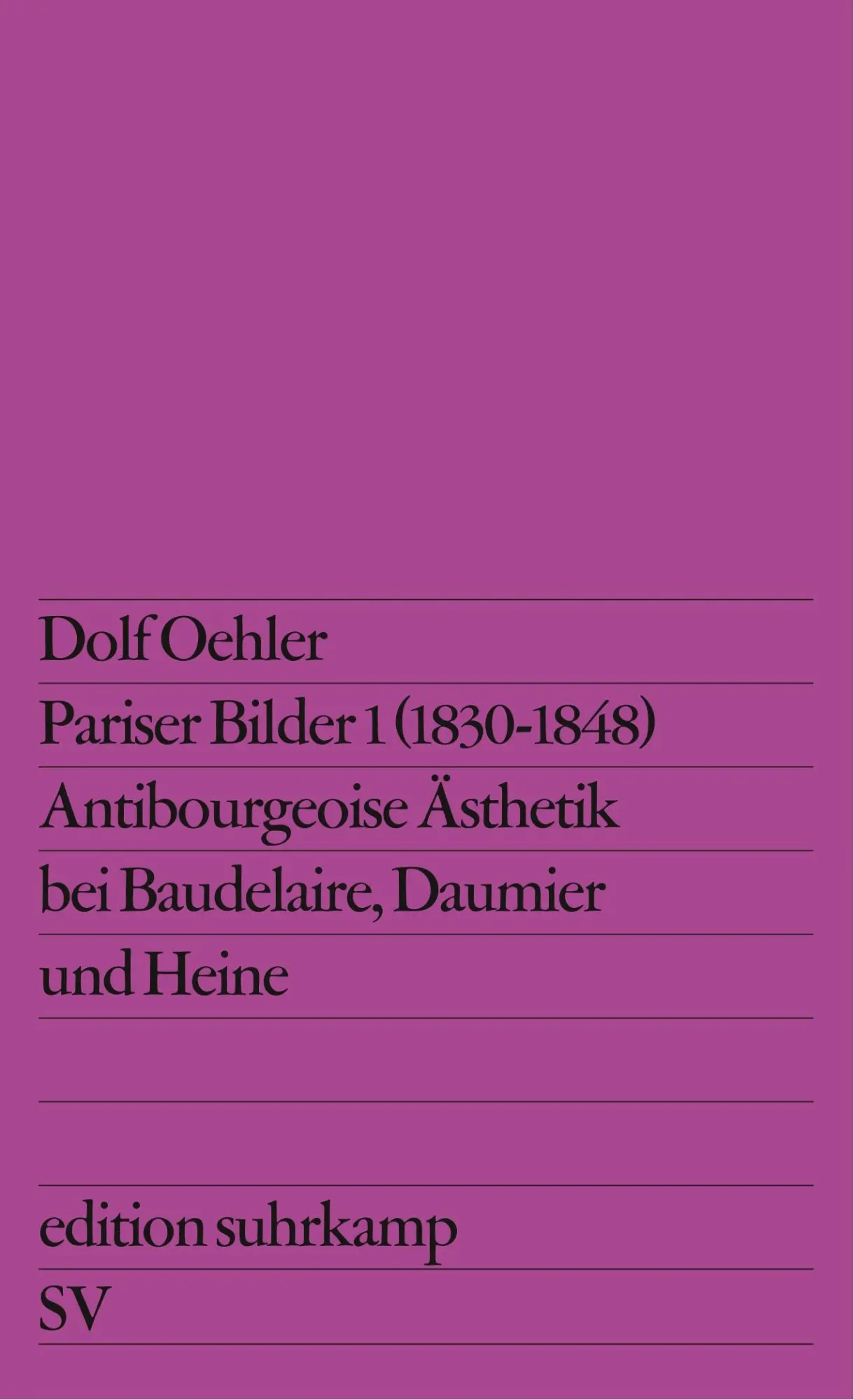 Cover: 9783518107256 | Pariser Bilder I (1830-1848) | Dolf Oehler | Taschenbuch | 301 S.