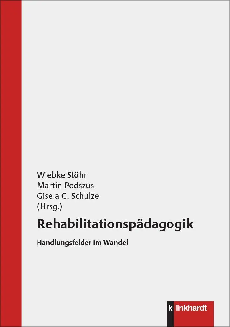 Cover: 9783781527256 | Rehabilitationspädagogik | Handlungsfelder im Wandel | Stöhr (u. a.)
