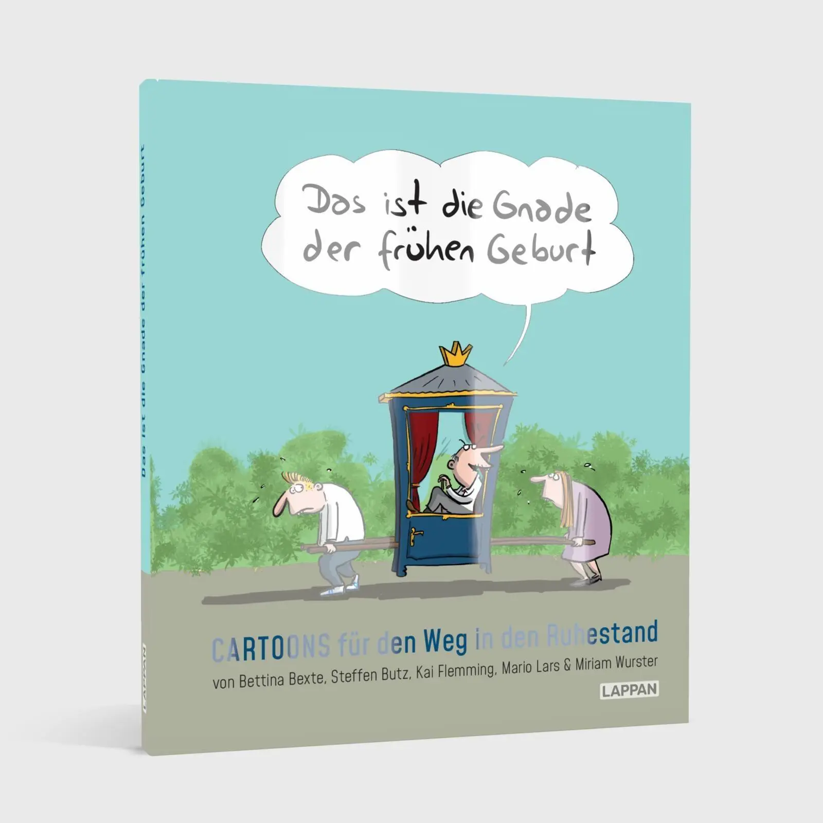 Bild: 9783830337256 | Das ist die Gnade der frühen Geburt | Bettina Bexte (u. a.) | Buch