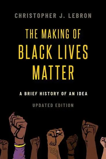 Cover: 9780197577356 | The Making of Black Lives Matter | Christopher J Lebron | Taschenbuch