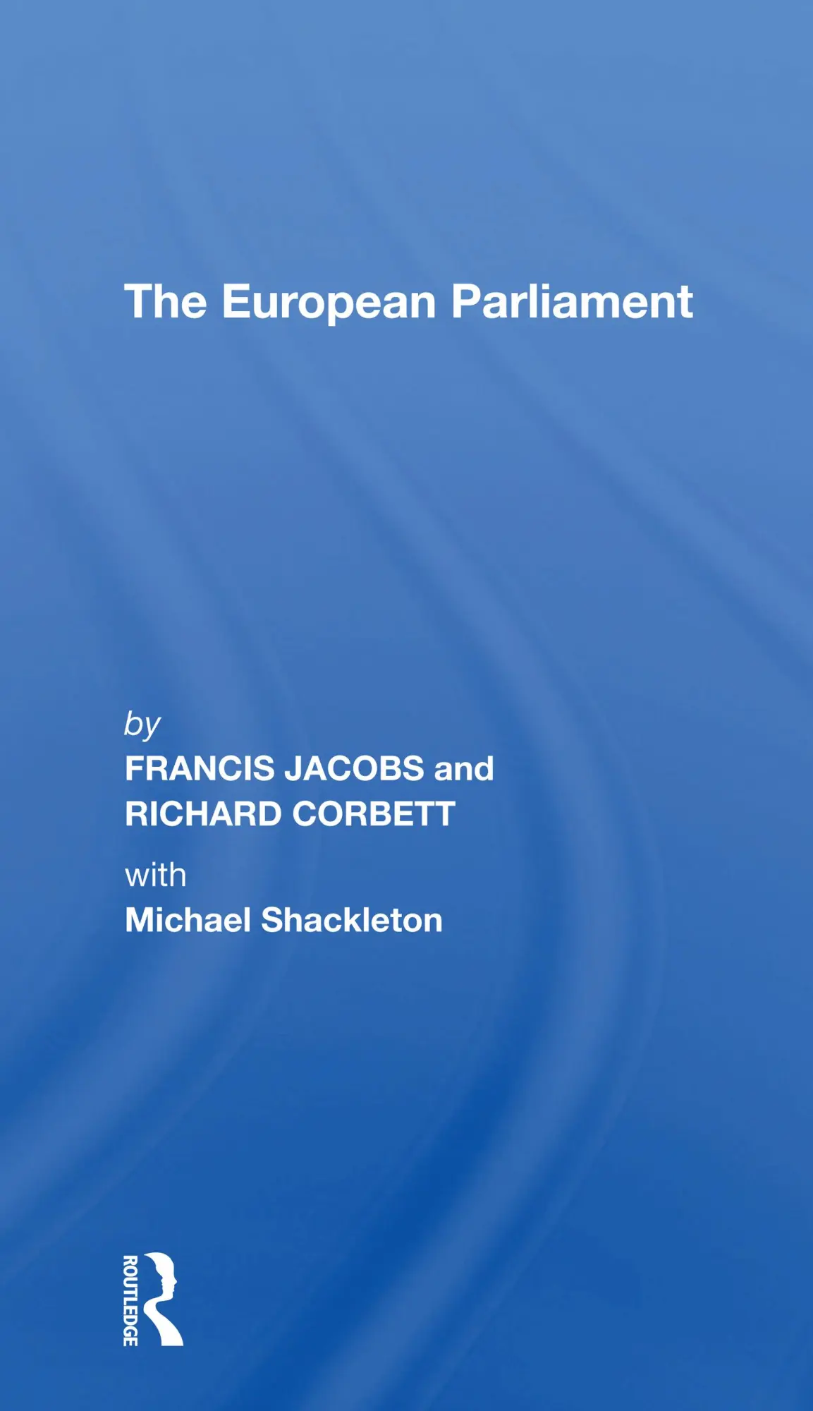 Cover: 9780367307356 | The European Parliament | Francis Jacobs (u. a.) | Taschenbuch | 2021