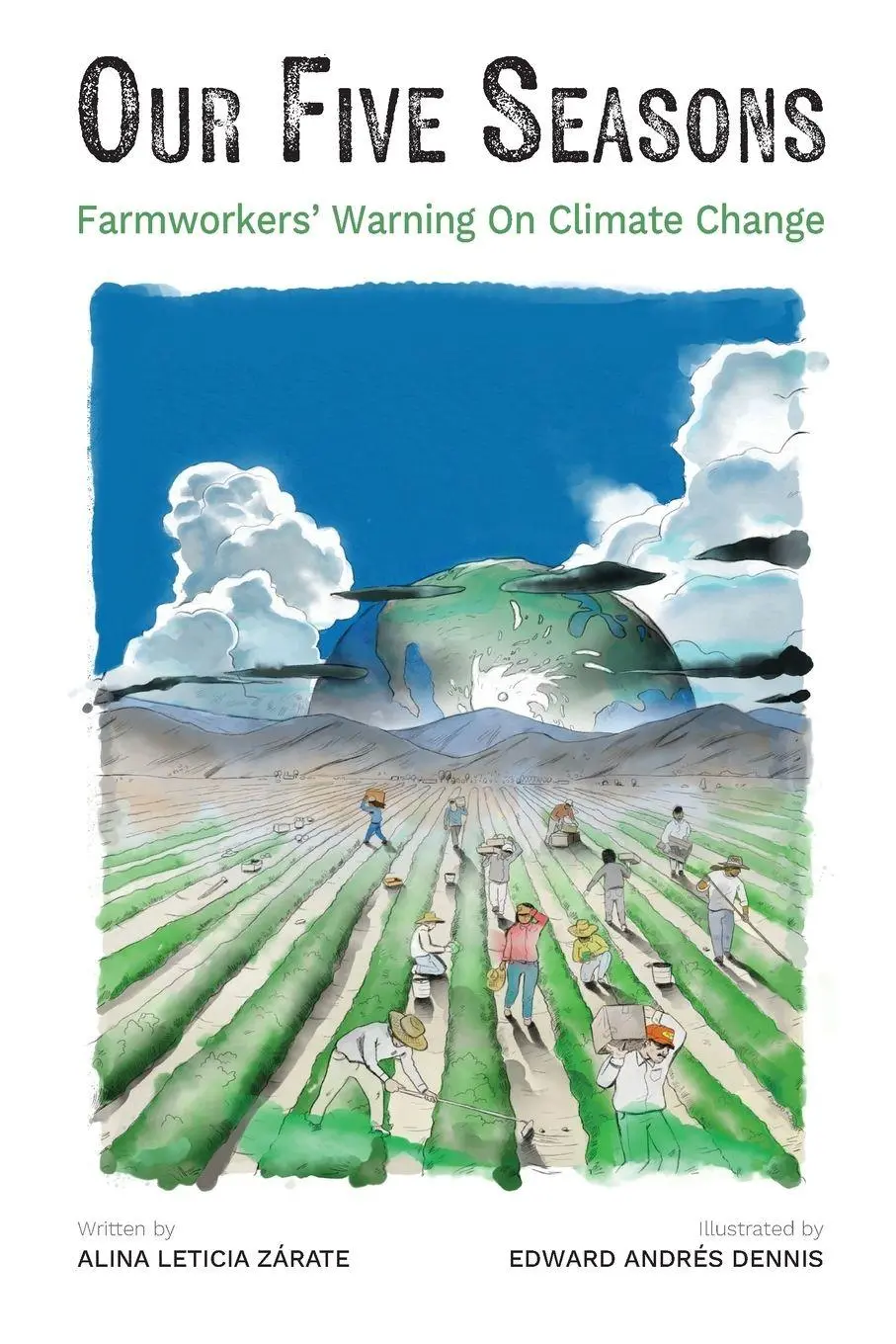 Cover: 9781963667356 | Our Five Seasons | Farmworkers' Warning on Climate Change | Zárate