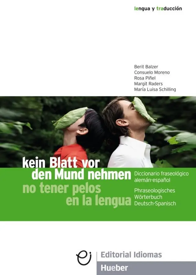 Cover: 9783194517356 | kein Blatt vor den Mund nehmen - no tener pelos en la lengua | Balzer