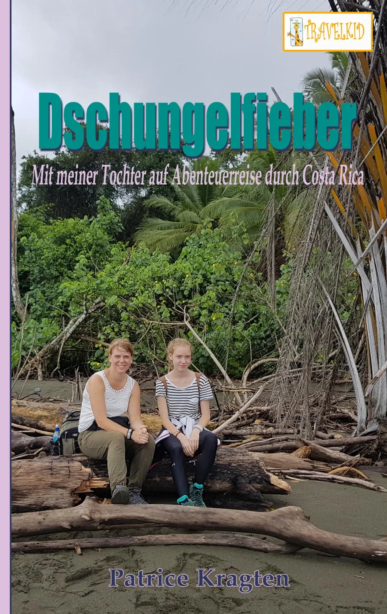 Cover: 9783743137356 | Dschungelfieber | Patrice Kragten | Taschenbuch | 248 S. | Deutsch