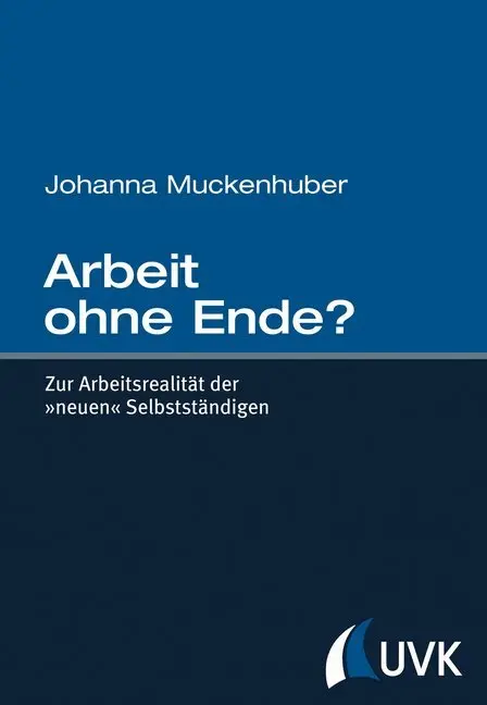 Cover: 9783744507356 | Arbeit ohne Ende? | Zur Arbeitsrealität der 'neuen' Selbstständigen Cover: 9783744507356 | Arbeit ohne Ende? | Zur Arbeitsrealität der 'neuen' Selbstständigen