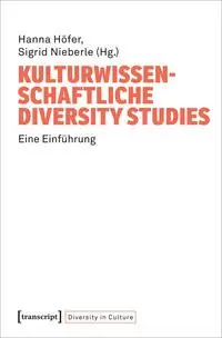 Cover: 9783837667356 | Kulturwissenschaftliche Diversity Studies | Eine Einführung | Buch