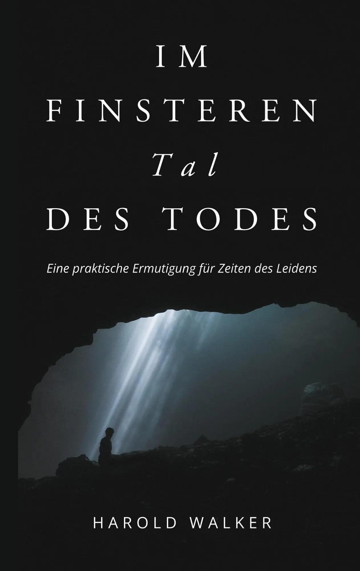 Cover: 9783982587356 | Im finsteren Tal des Todes | Harold Walker | Taschenbuch | 62 S.