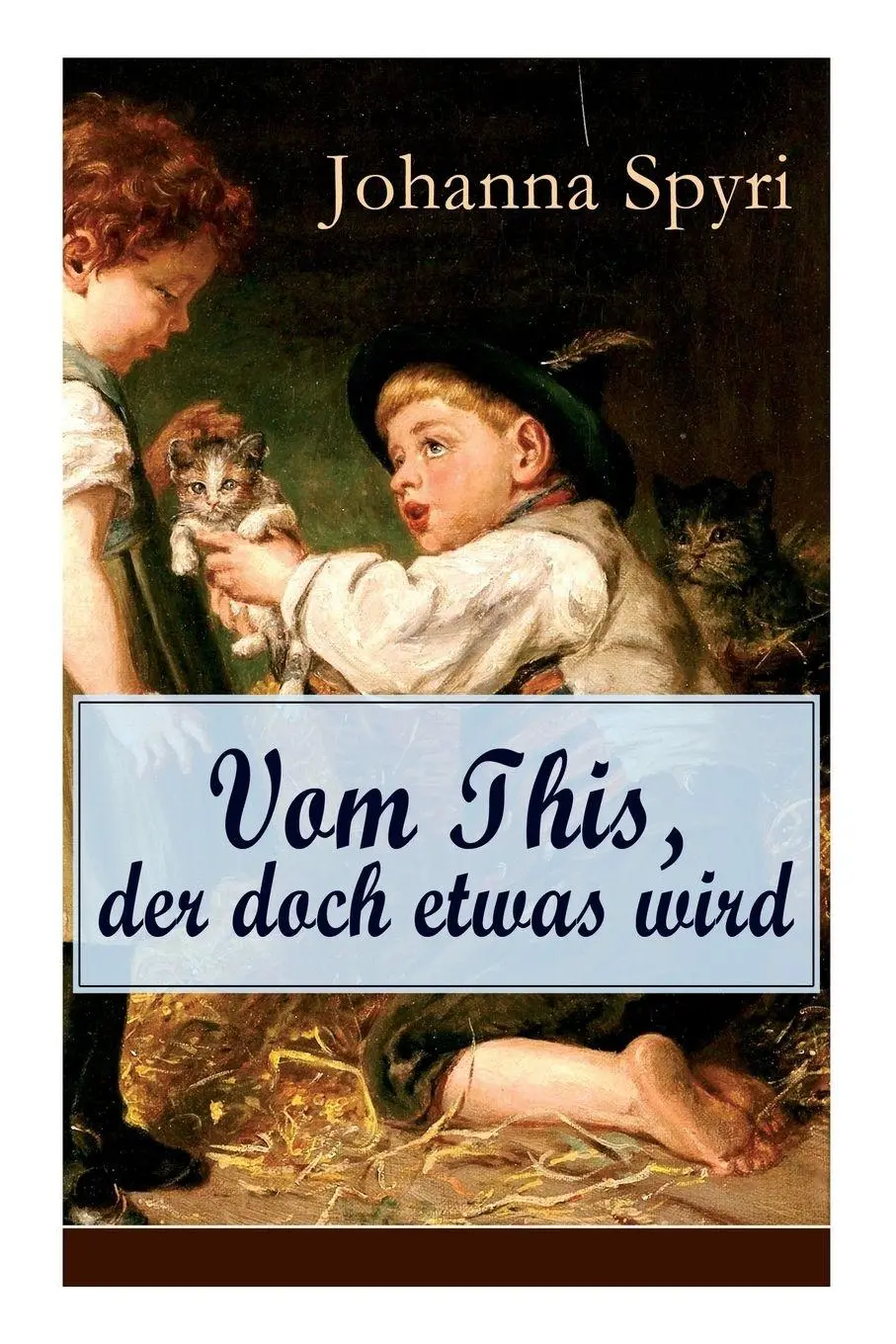 Cover: 9788027317356 | Vom This, der doch etwas wird | Johanna Spyri | Taschenbuch | Englisch