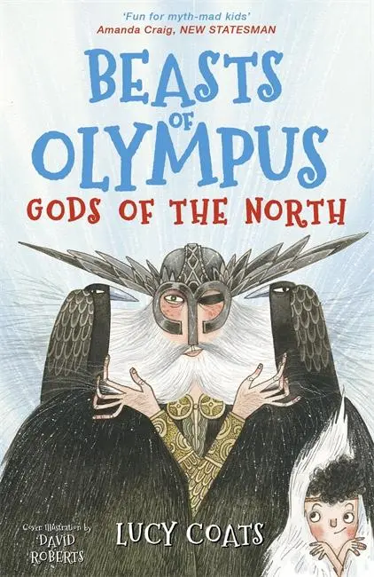 Cover: 9781848127456 | Beasts of Olympus 7: Gods of the North | Lucy Coats | Taschenbuch