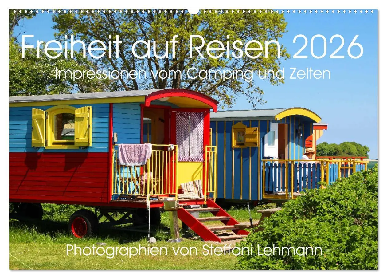 Cover: 9783516037456 | Freiheit auf Reisen 2026. Impressionen vom Camping und Zelten...