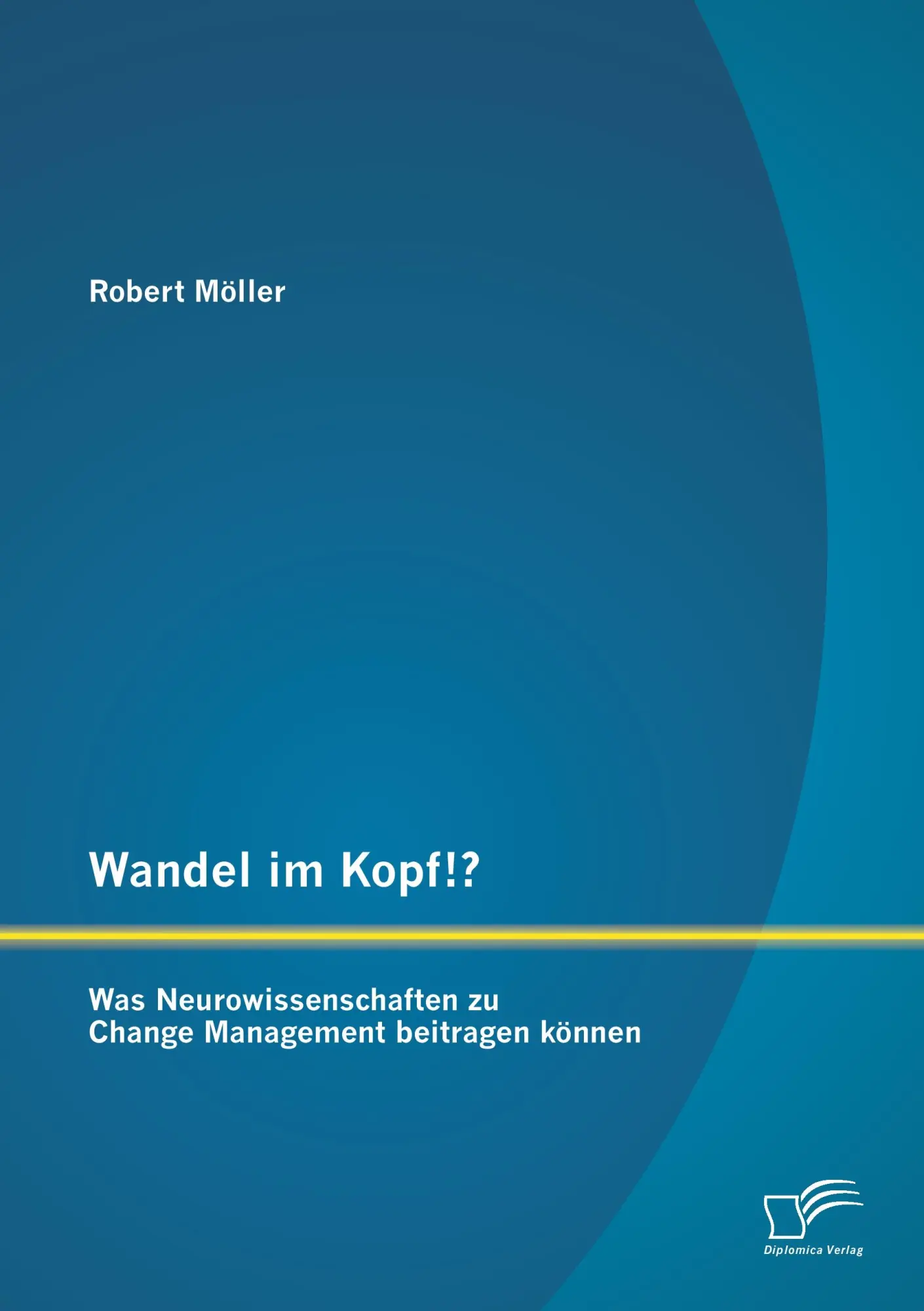 Cover: 9783958507456 | Wandel im Kopf!? Was Neurowissenschaften zu Change Management...