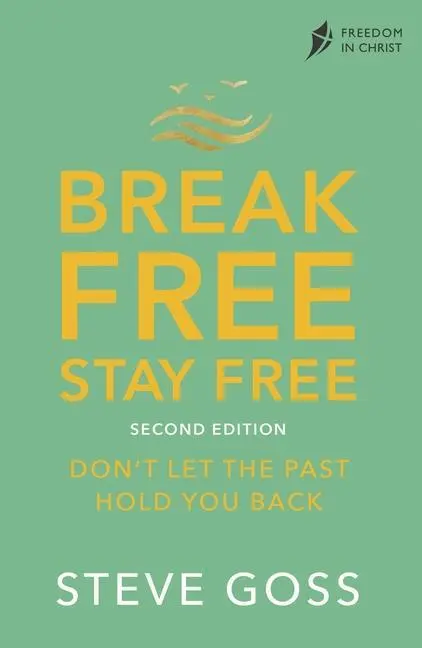 Cover: 9780281087556 | Break Free, Stay Free, Second Edition | Steve Goss | Taschenbuch