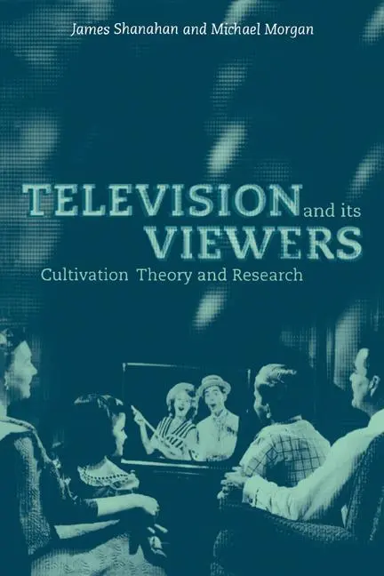 Cover: 9780521587556 | Television and Its Viewers | Cultivation Theory and Research | Buch