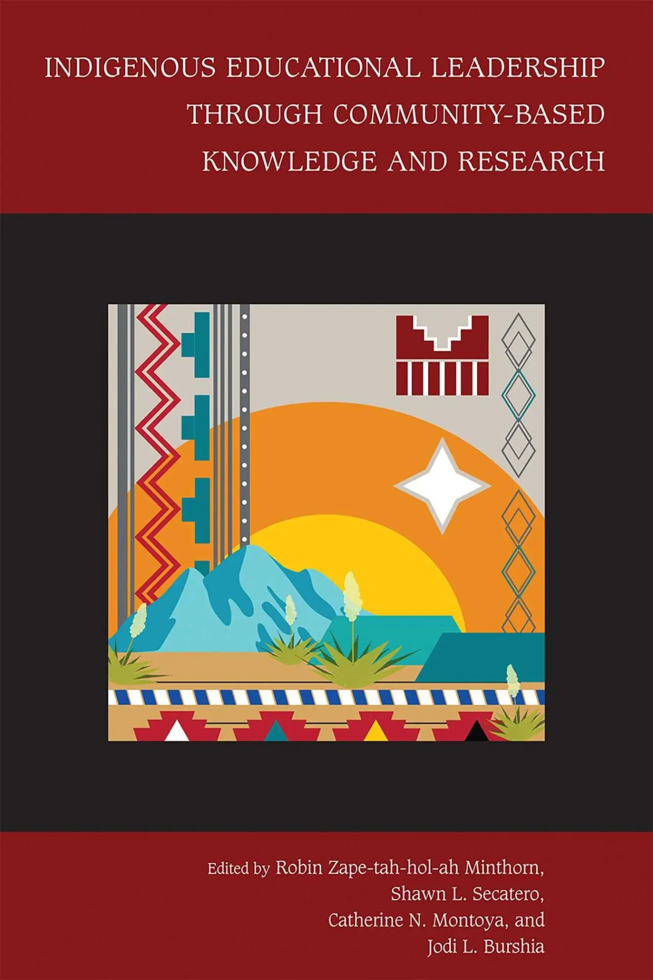 Cover: 9780826367556 | Indigenous Educational Leadership Through Community-Based Knowledge...