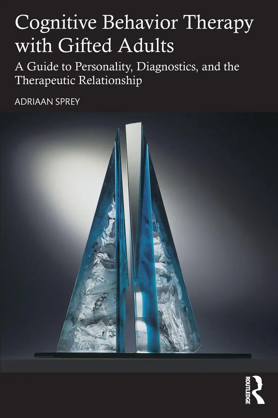 Cover: 9781032707556 | Cognitive Behavior Therapy with Gifted Adults | Adriaan Sprey | Buch