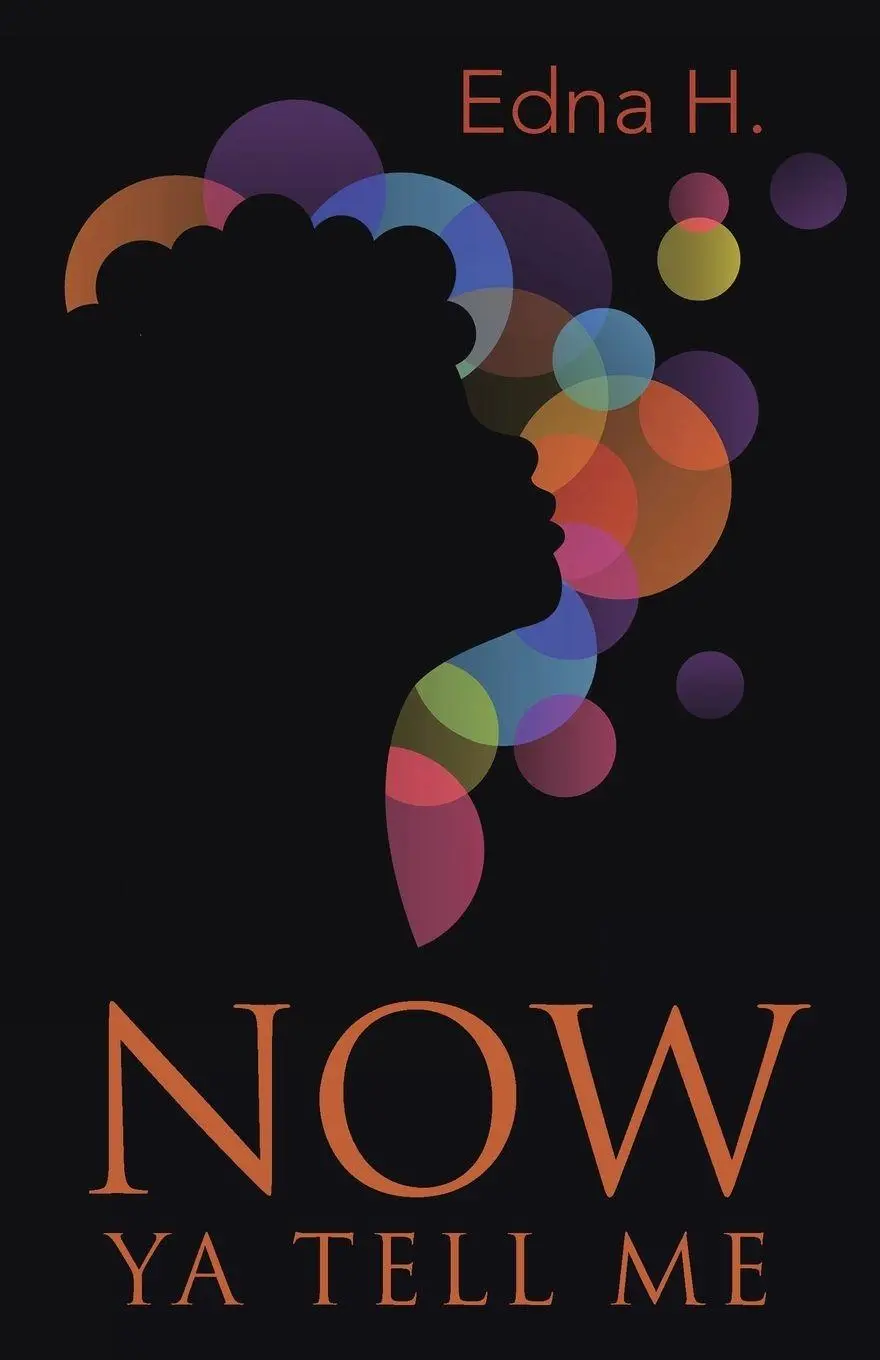 Cover: 9781504347556 | Now Ya Tell Me | Edna H. | Taschenbuch | Kartoniert / Broschiert