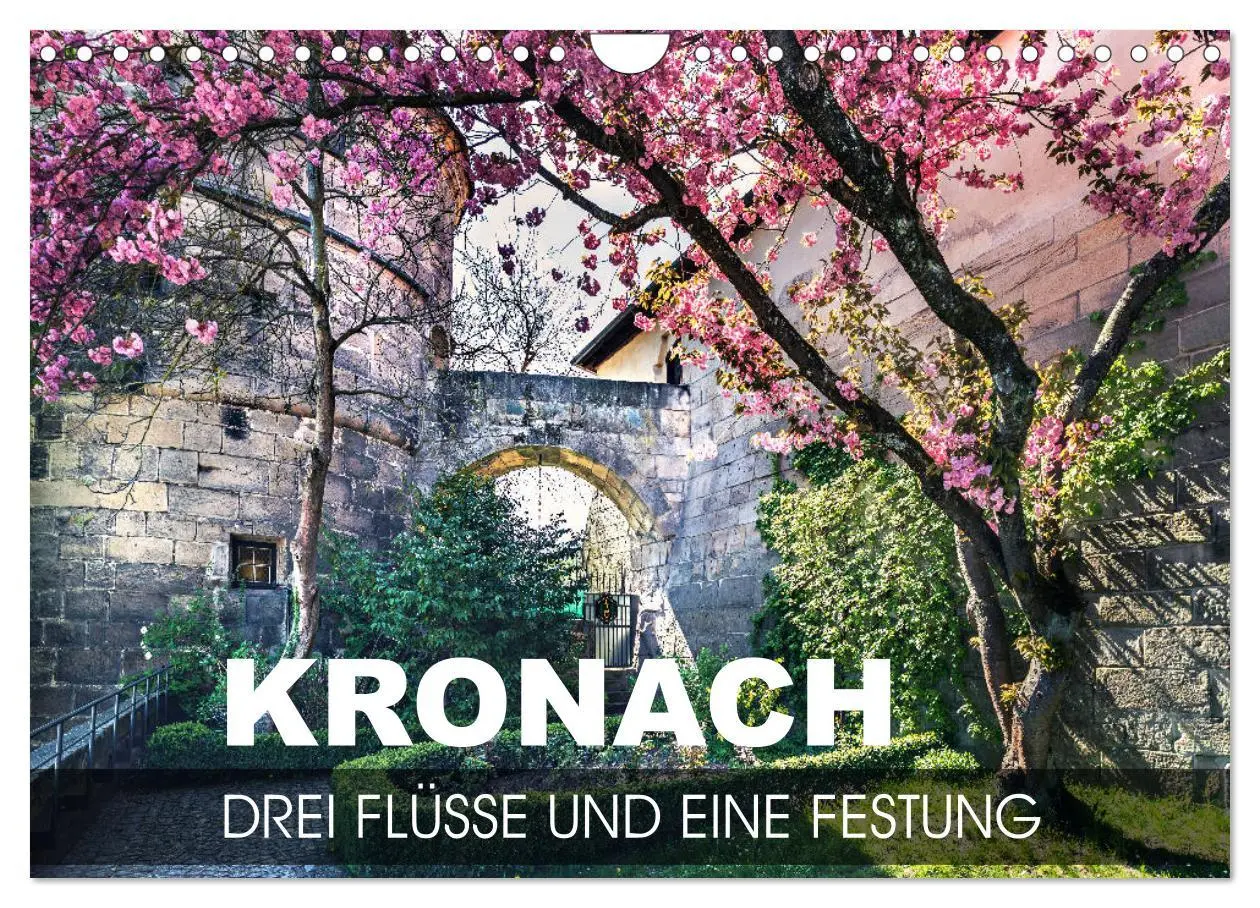 Cover: 9783457797556 | Kronach - drei Flüsse und eine Festung (Wandkalender 2026 DIN A4...