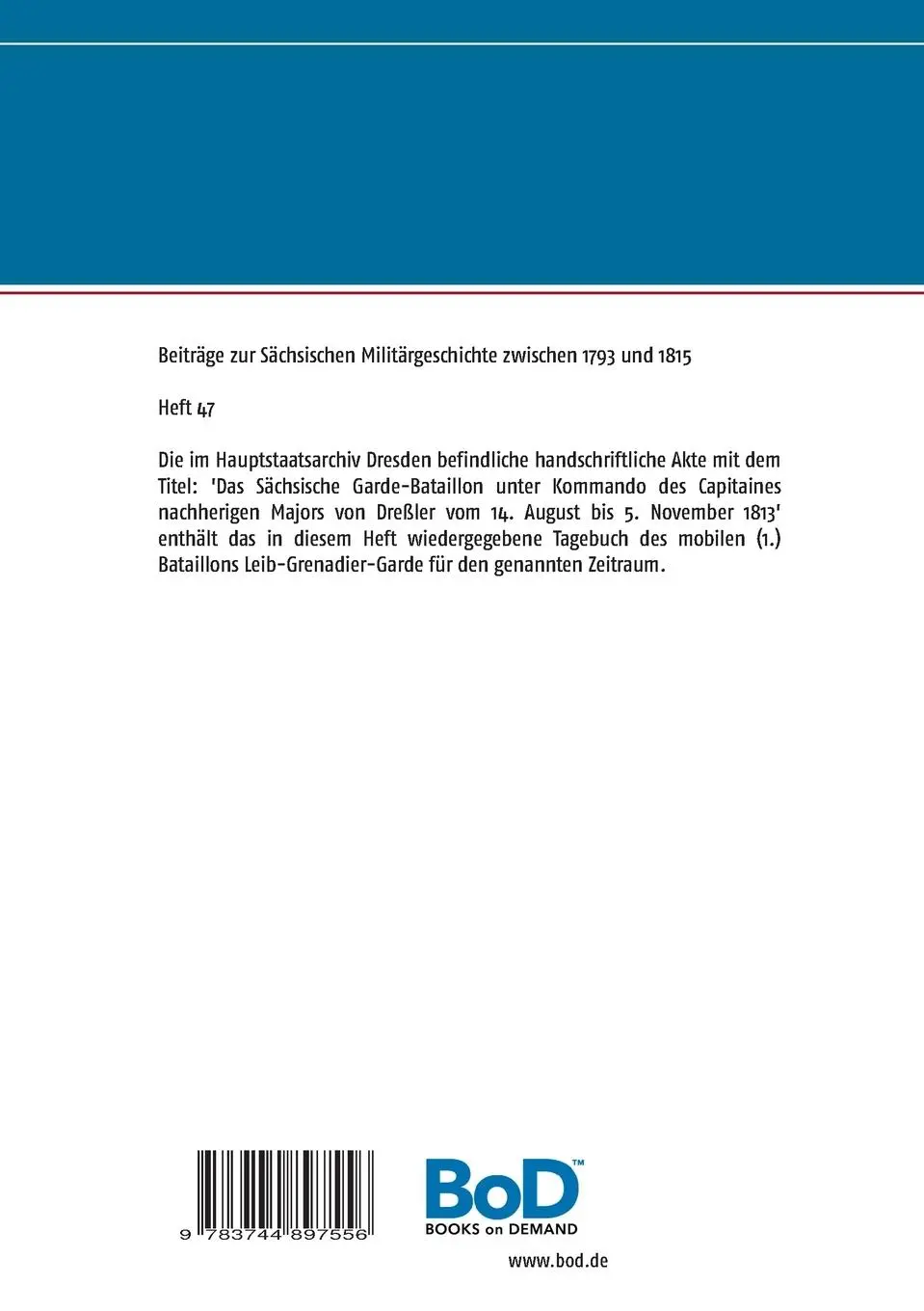 Rückseite: 9783744897556 | Zur Geschichte der Sächsischen Leib-Grenadier-Garde (I) | Jörg Titze
