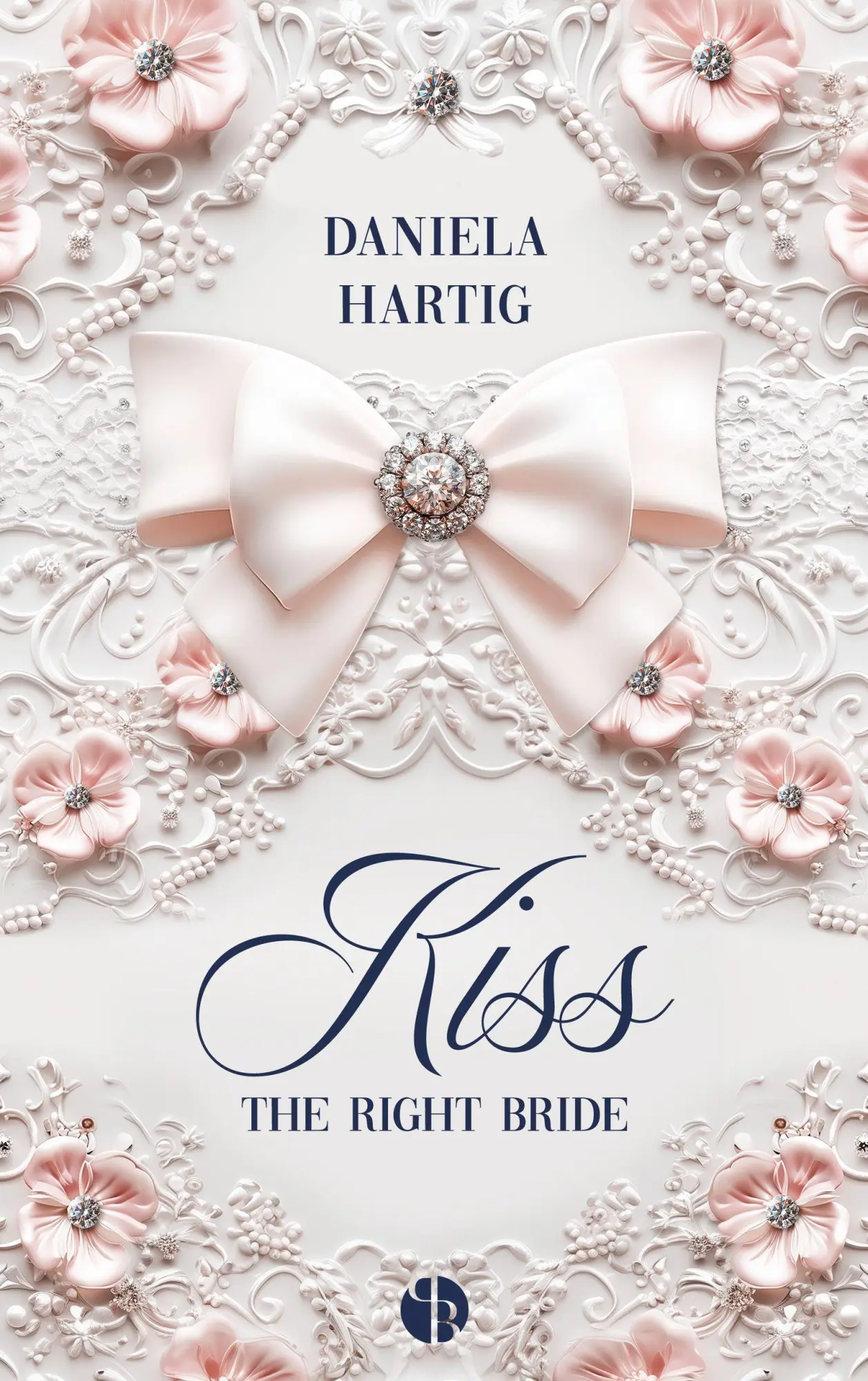 Bild: 9783989427556 | Kiss the Right Bride | Daniela Hartig | Buch | Wedding Dreams | 356 S.