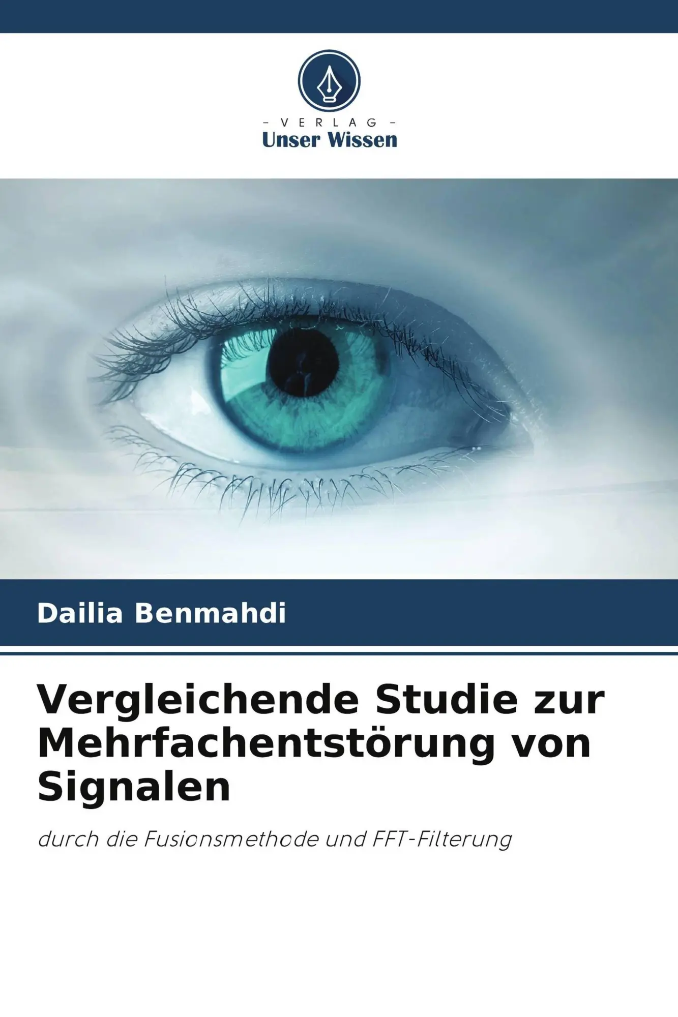 Cover: 9786208837556 | Vergleichende Studie zur Mehrfachentstörung von Signalen | Benmahdi