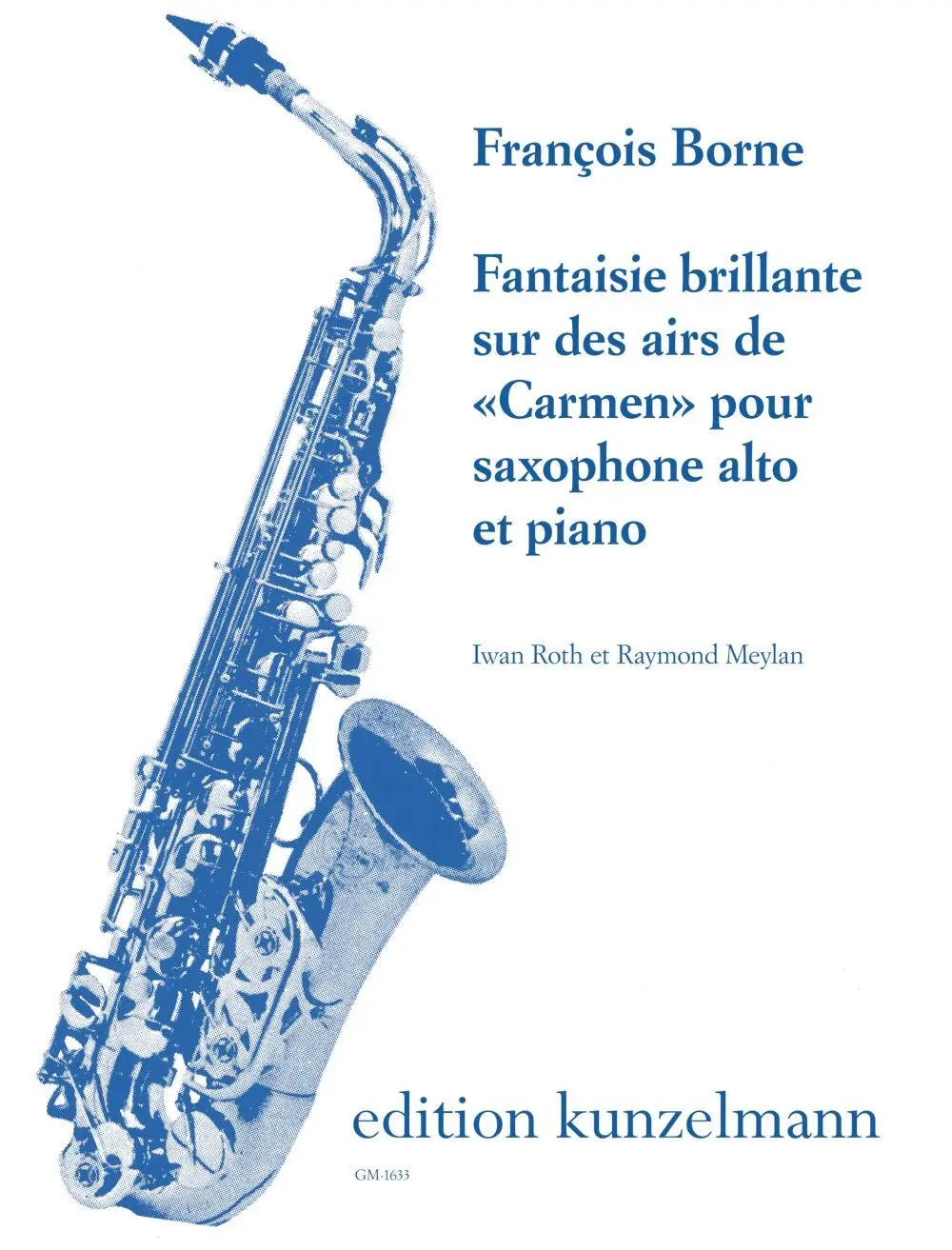 Cover: 9790206207556 | Fantaisie brillante sur des air de Carmen | Francois Borne | Buch