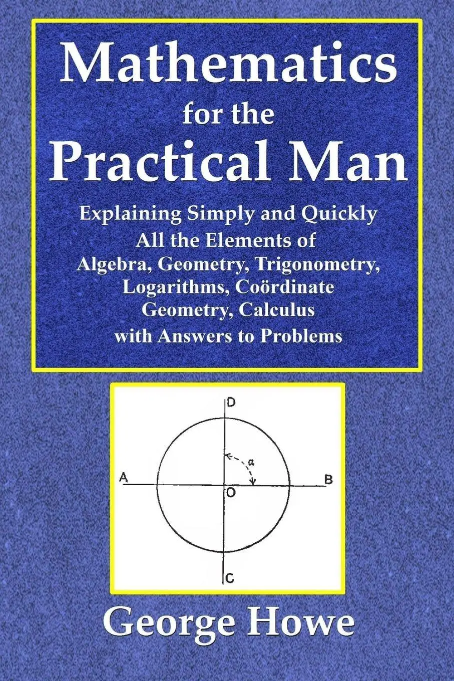 Cover: 9780359077656 | Mathematics for the Practical Man - Explaining Simply and Quickly...