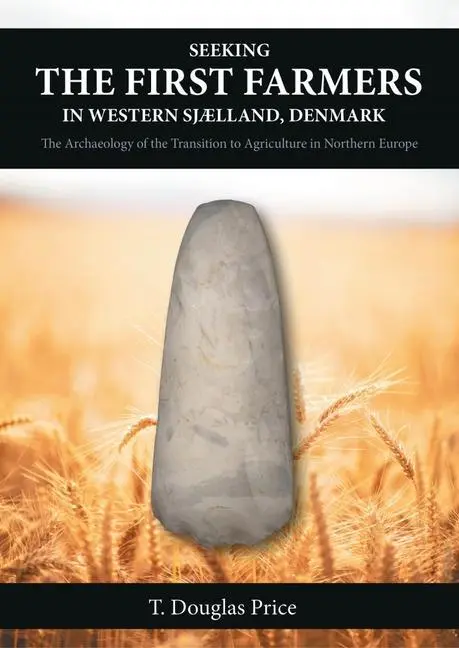 Cover: 9781789257656 | Seeking the First Farmers in Western Sjælland, Denmark | Price | Buch