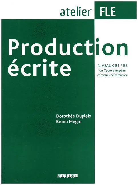 Cover: 9783060697656 | Production écrite, Niveaux B1/B2 du Cadre européen commun reference