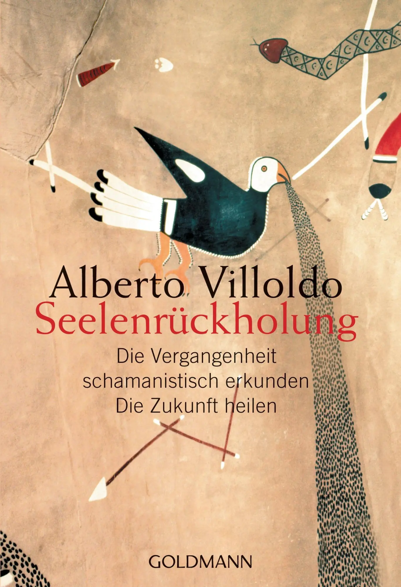 Cover: 9783442217656 | Seelenrückholung | Alberto Villoldo | Taschenbuch | 286 S. | Deutsch