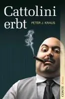 Cover: 9783941657656 | Cattolini erbt | Conte Krimi 30 | Peter J. Kraus | Taschenbuch | 2012