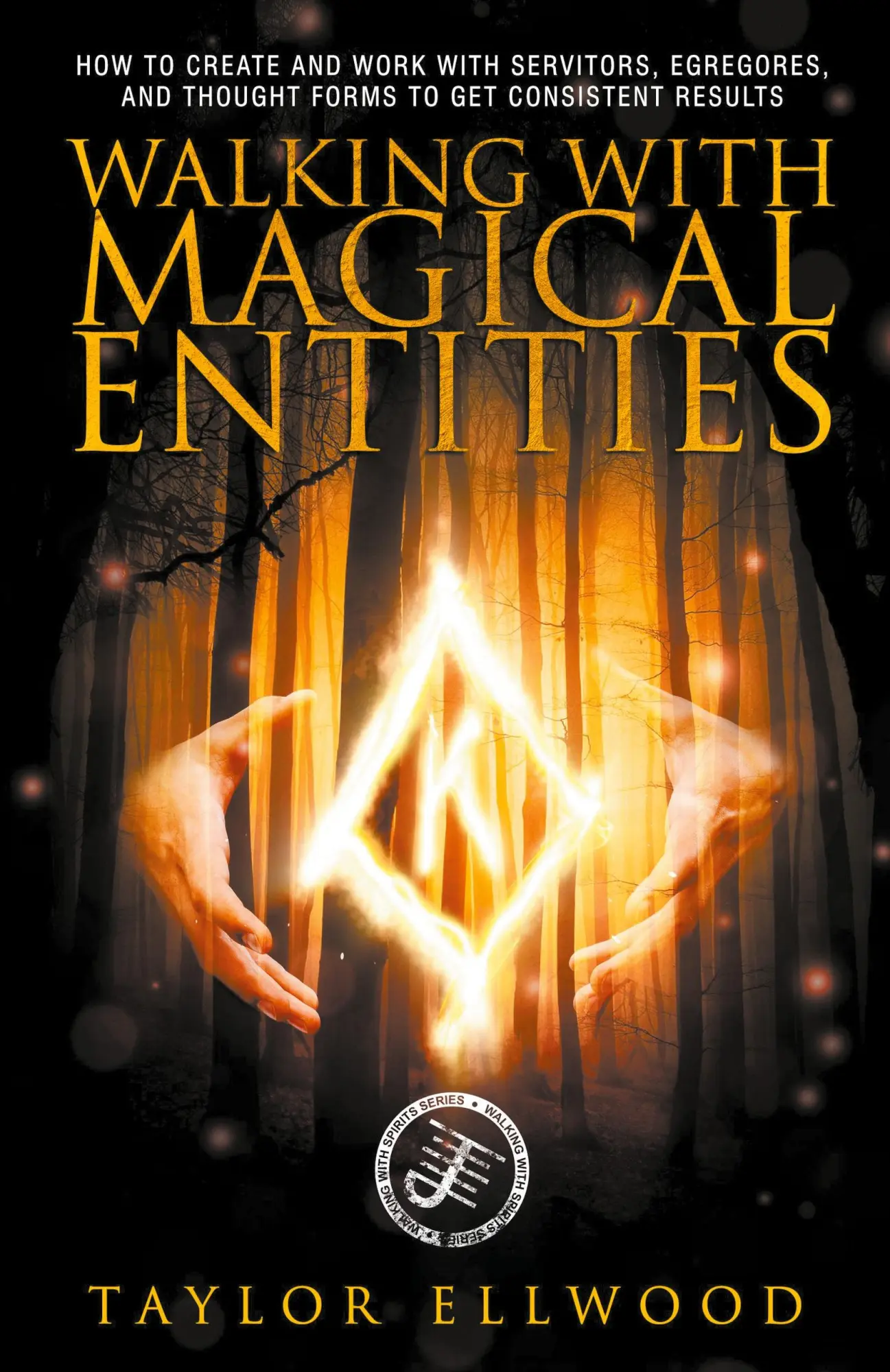 Cover: 9798215307656 | Walking with Magical Entities | Taylor Ellwood | Taschenbuch | 2020