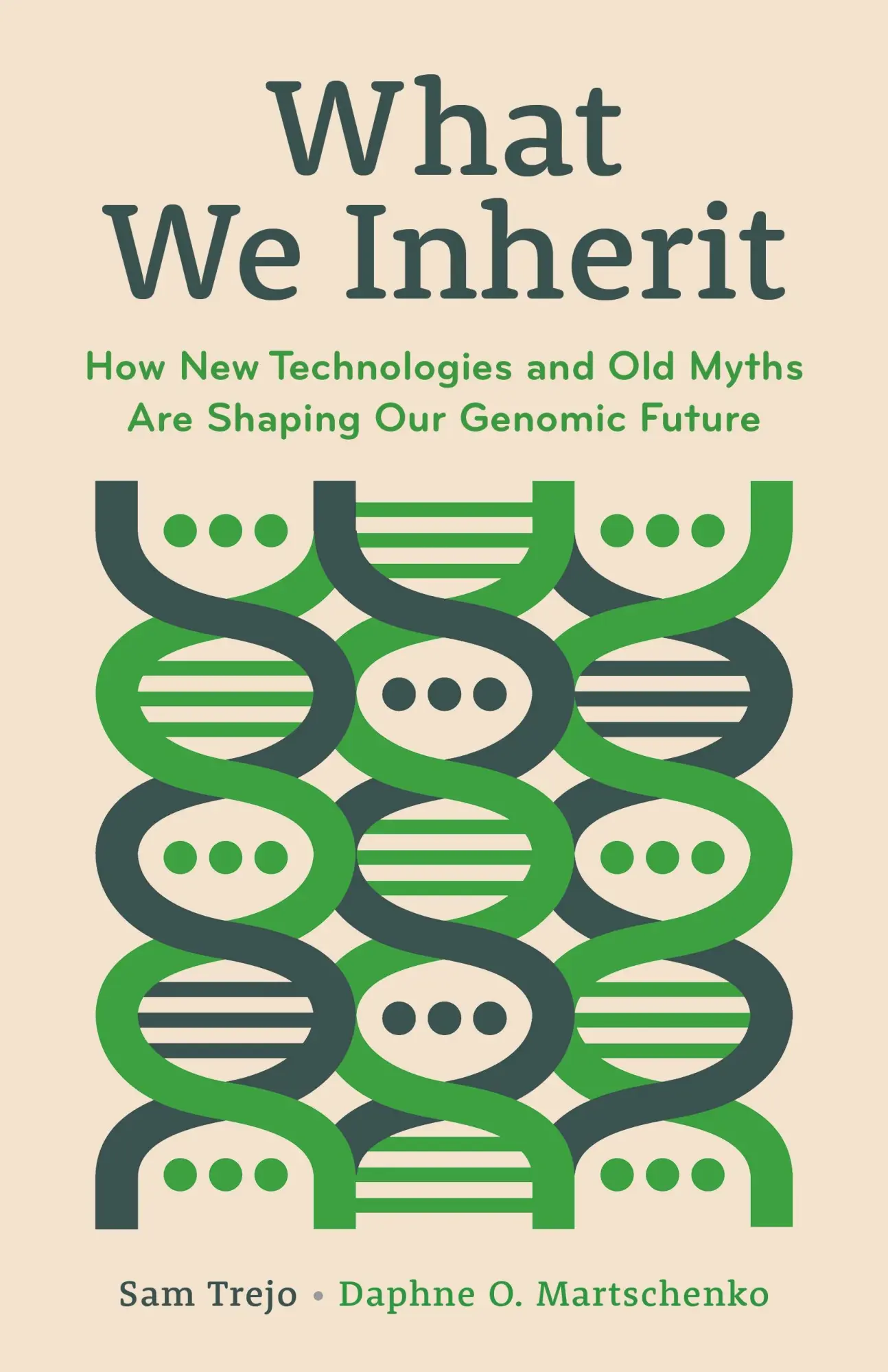 Cover: 9780691237756 | What We Inherit | Daphne O. Martschenko (u. a.) | Buch | Englisch