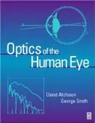 Cover: 9780750637756 | Optics of the Human Eye | David Atchison (u. a.) | Taschenbuch