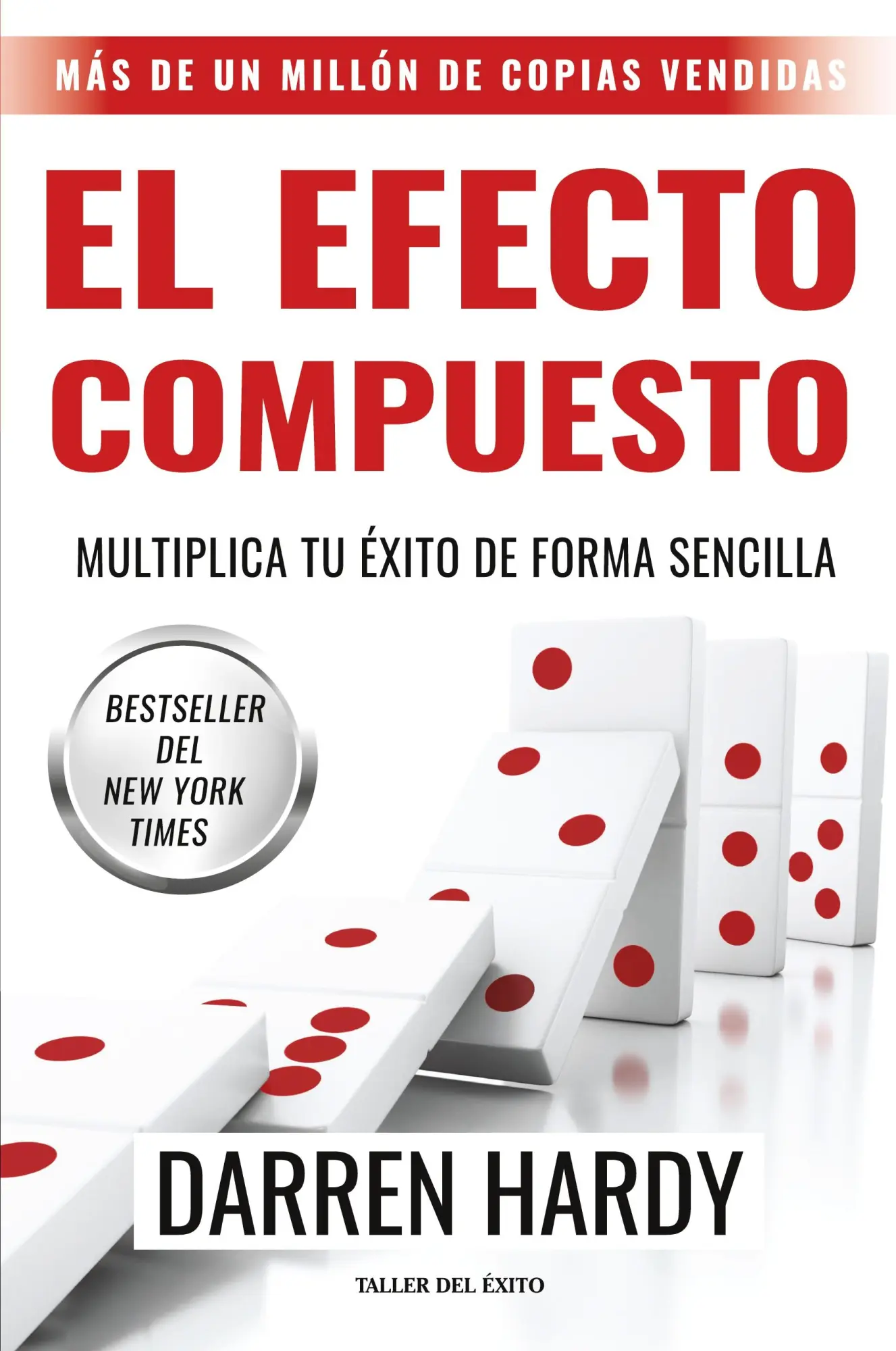 Cover: 9781607387756 | El efecto compuesto | Multiplica tu éxito de forma sencilla | Hardy