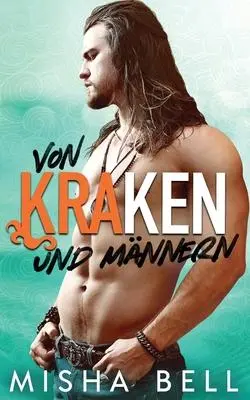 Cover: 9781631427756 | Von Kraken und Männern | Misha Bell | Taschenbuch | Deutsch | 2023