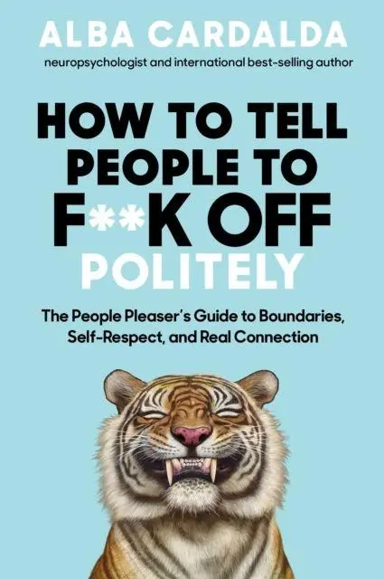Cover: 9781837827756 | How to Tell People to F**k Off Politely | Alba Cardalda | Taschenbuch