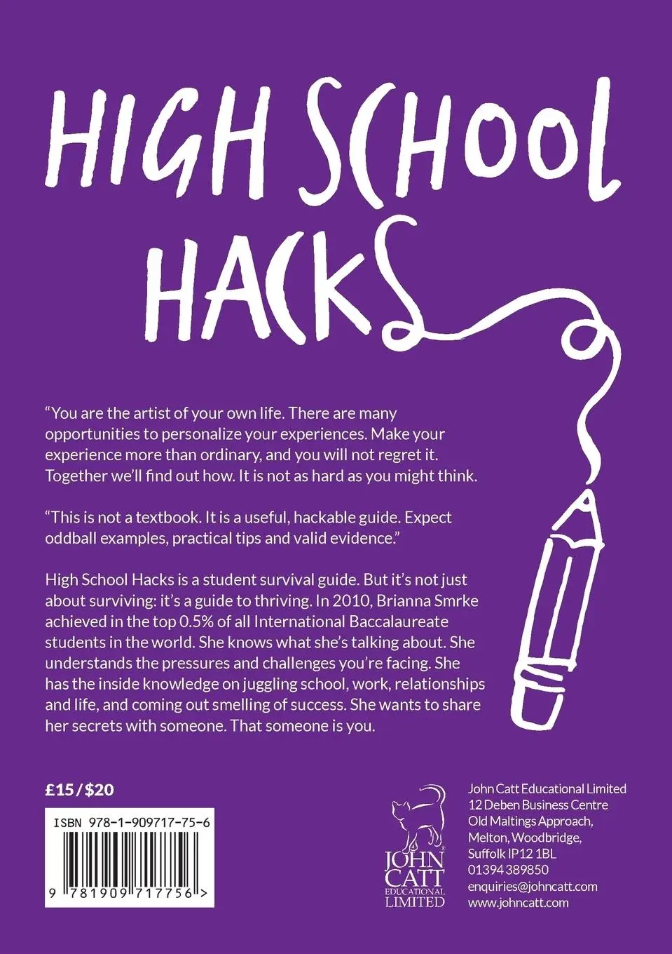 Rückseite: 9781909717756 | High School Hacks | A student's guide to success in the IB and beyond