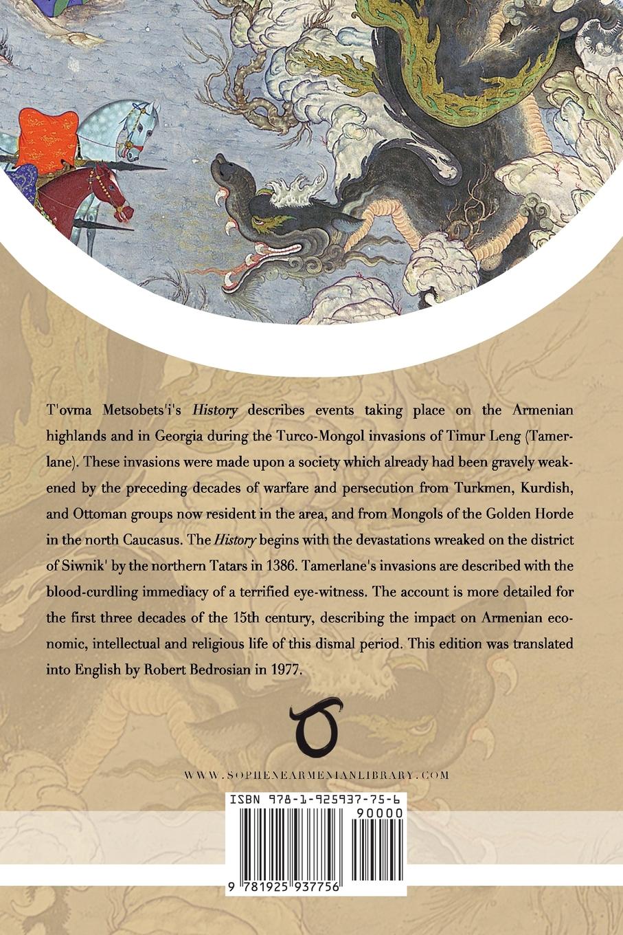 Rückseite: 9781925937756 | History of Tamerlane and His Successors | T'ovma Metsobets'i | Buch