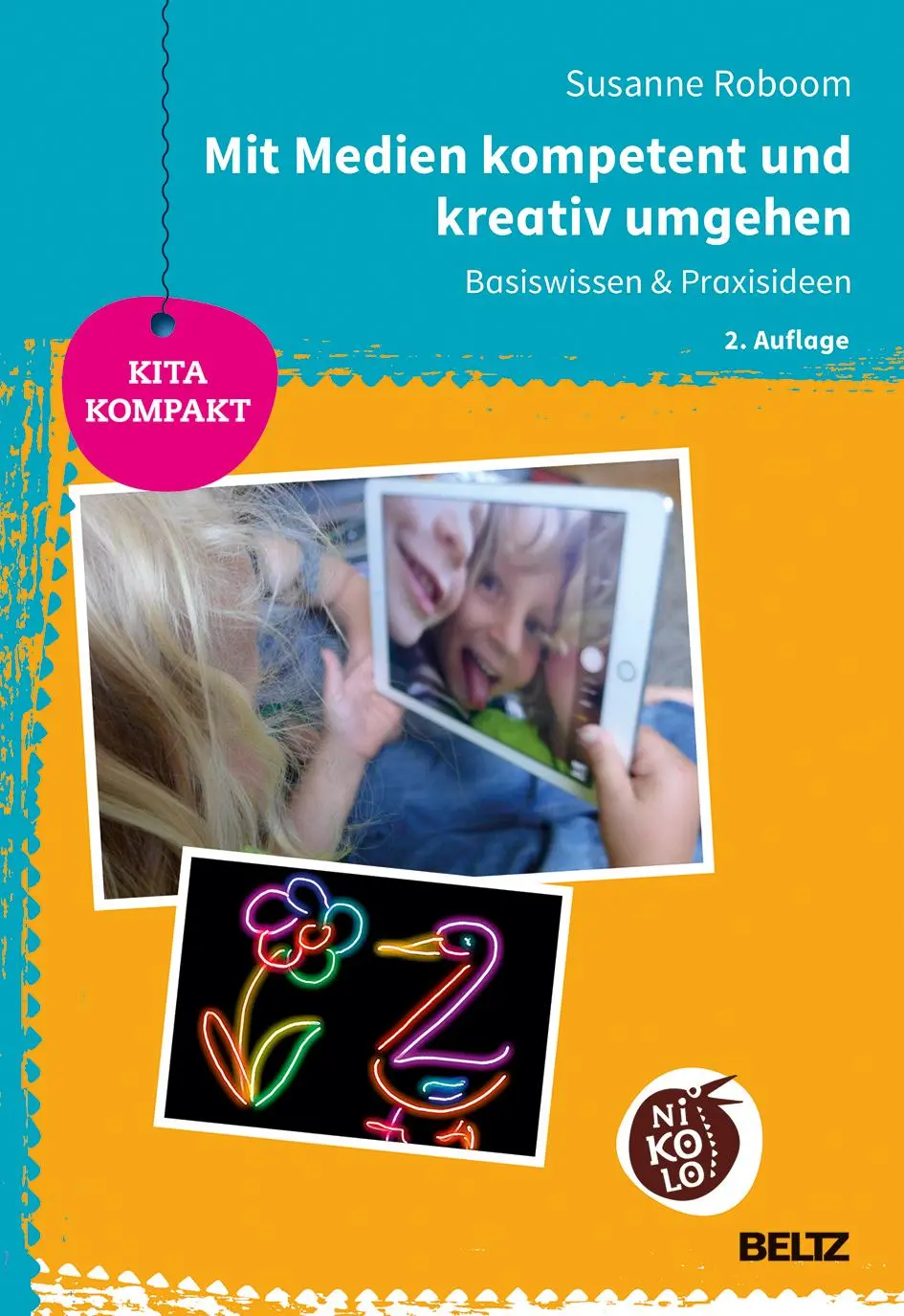 Cover: 9783407727756 | Mit Medien kompetent und kreativ umgehen | Basiswissen &amp; Praxisideen