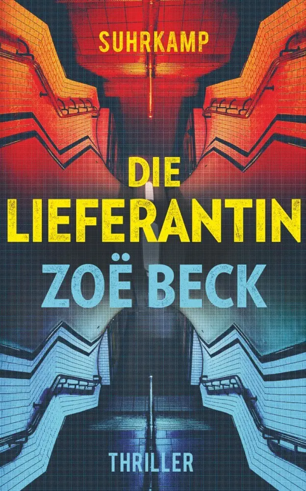 Cover: 9783518467756 | Die Lieferantin | Thriller | Zoë Beck | Taschenbuch | 324 S. | Deutsch