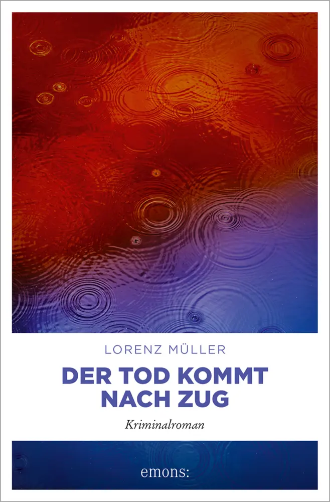 Cover: 9783740817756 | Der Tod kommt nach Zug | Kriminalroman | Lorenz Müller | Taschenbuch